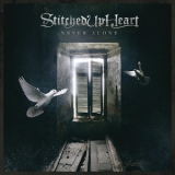 Stitched Up Heart - Never Alone '2016