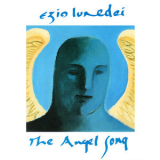 Ezio Lunedei - The Angel Song '1993