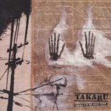 Takaru - There Can Be Only None '2004