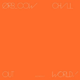 The Orb -  COW / Chill Out, World! '2016