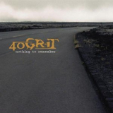 40 Grit - Nothing To Remember '2003