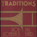 Rob Stoneback Big Band - Traditions '1990
