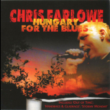 Chris Farlowe - Hungary For The Blues '2005