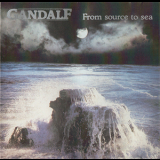 Gandalf - From Source To Sea '1988