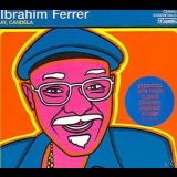 Ibrahim Ferrer - Ay, Candela '2005