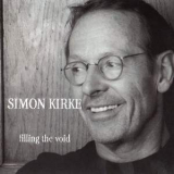 Simon Kirke - Filling The Void '2011