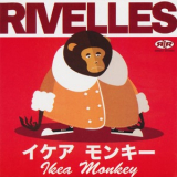 Rivelles - Ikea Monkey [Japan tour edition]  '2013