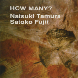 Natsuki Tamura, Satoko Fujii - How Many? '1997
