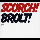 Scorch Trio - Brolt! '2008