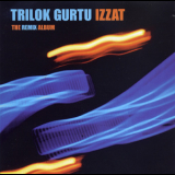 Trilok Gurtu - Izzat 2CD '2003