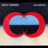 Mich Gerber - Wanderer '2008