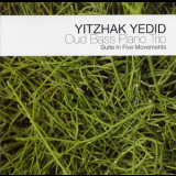 Yitzhak Yedid - Oud Bass Piano Trio '2008
