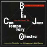 Berlin Contemporary Jazz Orchestra - The Morlocks And Other Pieces '1994