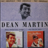 Dean Martin - Dino: Italian Love Songs / Cha Cha De Amor '1997