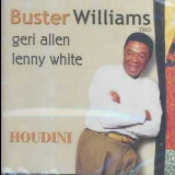 Buster Williams Trio - Houdini '2001