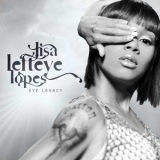 Lisa Left Eye Lopes - Eye Legacy '2009