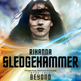 Rihanna - Sledgehammer (from The Motion Picture ''star Trek Beyond'') [CDS] '2016