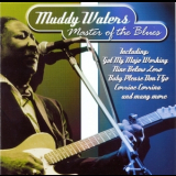 Muddy Waters - Master Of The Blues '2001