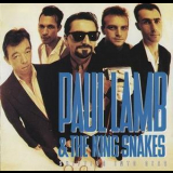 Paul Lamb & The King Snakes - Shifting Into Gear '1997