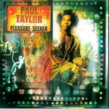 Paul Taylor - Pleasure Seeker '1997