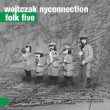 Wojtczak NYConnection - Folk Five  '2015