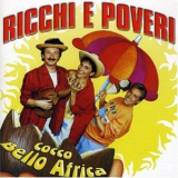 Ricci E Poveri - Cocco Bello Africa '2006