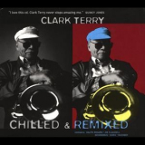 Clark Terry - Chilled & Remixed '2004