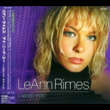 Leann Rimes - I Need You (Saltlake Edition) (Japan) '2002