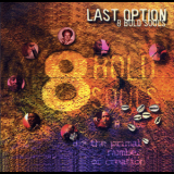 8 Bold Souls - Last Option '1999