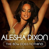 Alesha Dixon - The Boy Does Nothing '2008