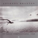 Anthony Braxton - 19 [Solo] Compositions, 1988 '1988