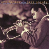 Art Farmer - Art Farmer And The Jazz Giants '2001