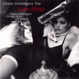 Chano Dominguez Trio - Con Alma '2004