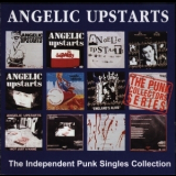 Angelic Upstarts - The Independent Punk Singles Collection '1995