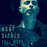 Asaf Sirkis - Full Moon '2016