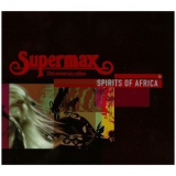 Supermax - Spirits Of Africa '2009