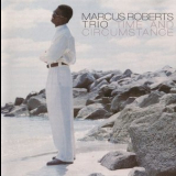 Marcus Roberts Trio - Time And Circumstance '1996