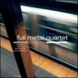 Eric Watson Quartet - Full Metal Quartet '2000