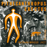 Charles Mingus - Pithecanthropus Erectus '1956