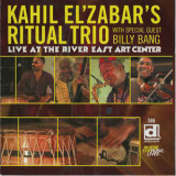 Kahil El'zabar's Trio Feat. Billy Bang - Live At The River East Art Center '2004
