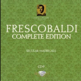 Roberto Loreggian - Frescobaldi: Complete Edition Part 2 '2011