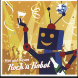 Kim & Buran - Rock'n'robot '2005