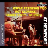 Oscar Peterson Trio (w Roy Eldridge &  Sonny Stitt &  Jo Jones) - The Oscar Peterson Trio At Newport '1957