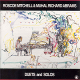 Muhal Richard Abrams & Roscoe Mitchell - Duets And Solos '1993