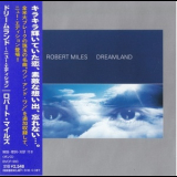 Robert Miles - Dreamland '1996