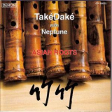 Take Dake With Neptune - Asian Roots '1998