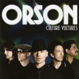 Orson - Culture Vultures '2007
