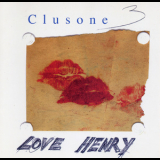 Clusone Trio - Love Henry '1997
