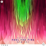 Pluto, YE. - Feel The Fire (Remixes) '2016