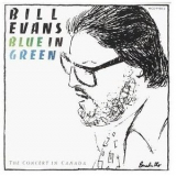 Bill Evans - Blue In Green - The Concert In Canada '1974